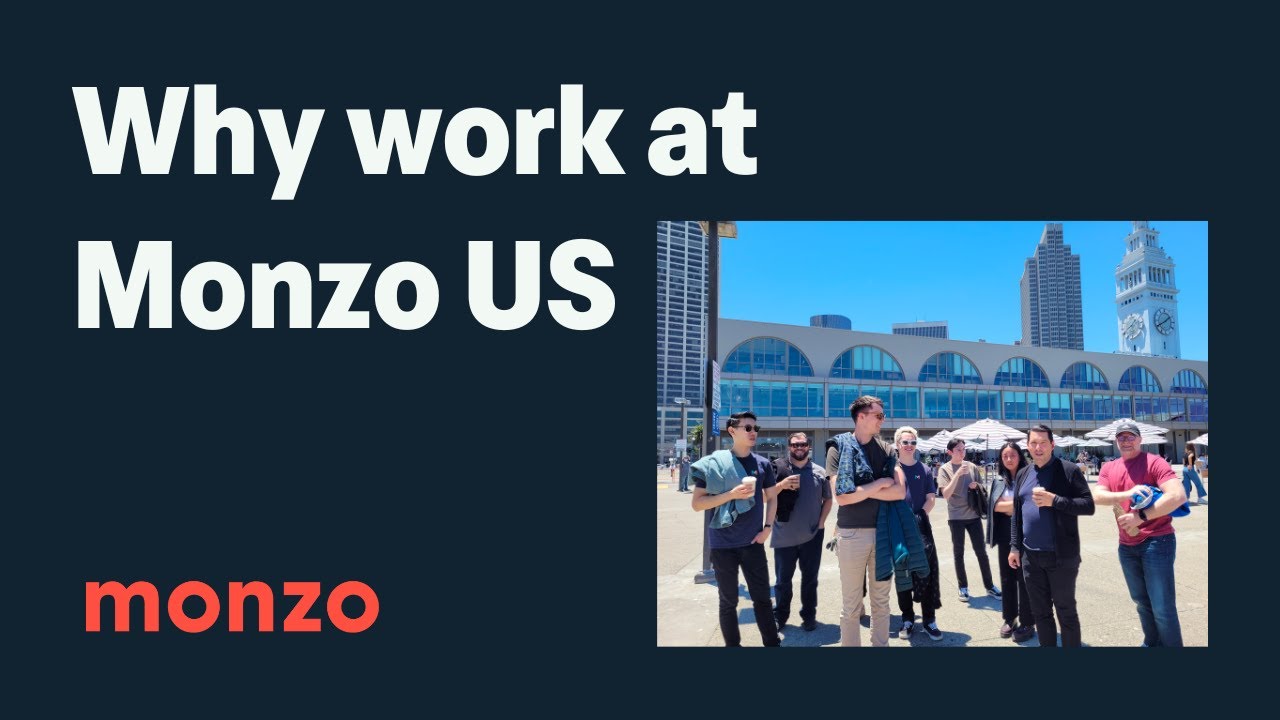 Why work at Monzo US