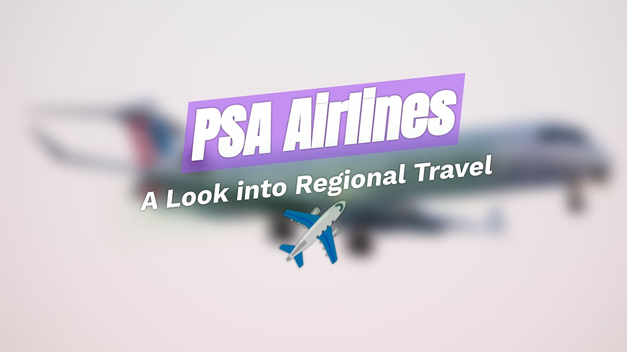 Discover PSA Airlines: A Hidden Gem in Aviation! ✈️