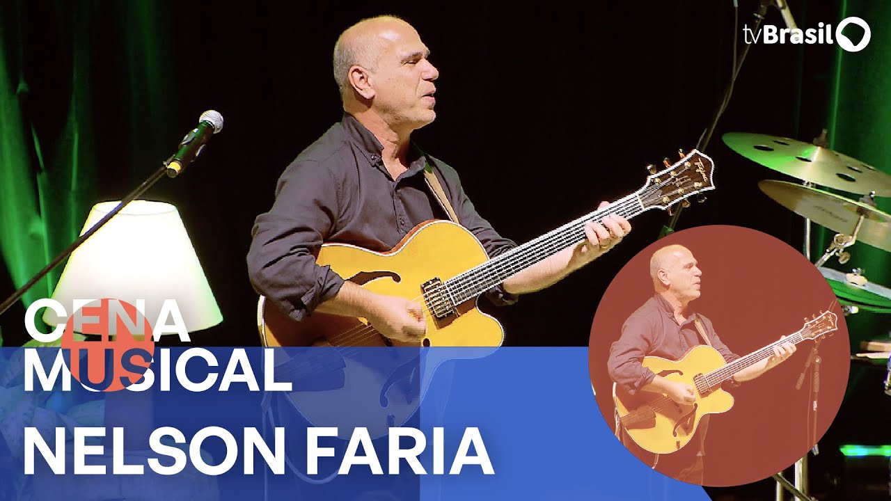 Guitarrista Nelson Faria é a atração do Cena Musical
