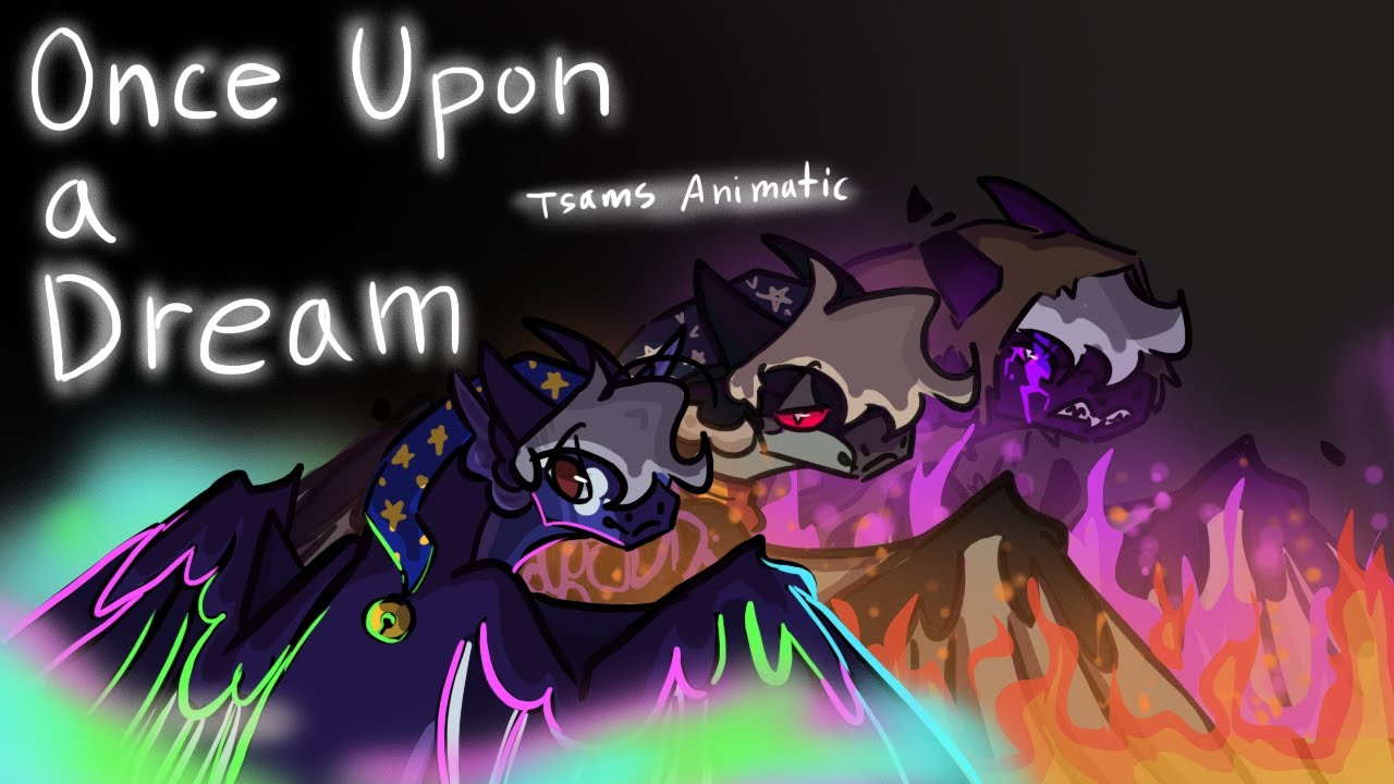 Once upon a Dream || Tsams Animatic ||