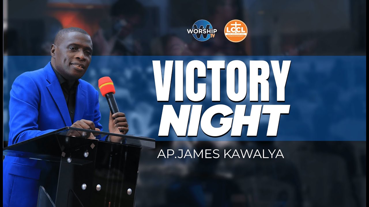 Night of Prayer  |04/10/2024 | AP. JAMES KAWALYA | LIFEWAY CHURCH OF CHRIST LUGALA