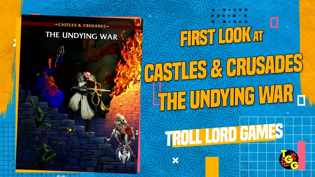 Castles & Crusades: The Undying War | First Look and Page-Through