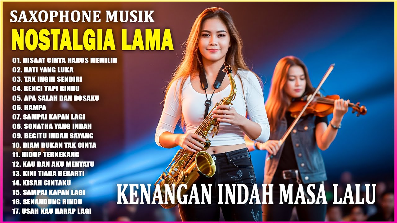 SAXOPHONE LAGU NOSTALGIA - TEMBANG KENANGAN TERPOPULER PALING DICARI