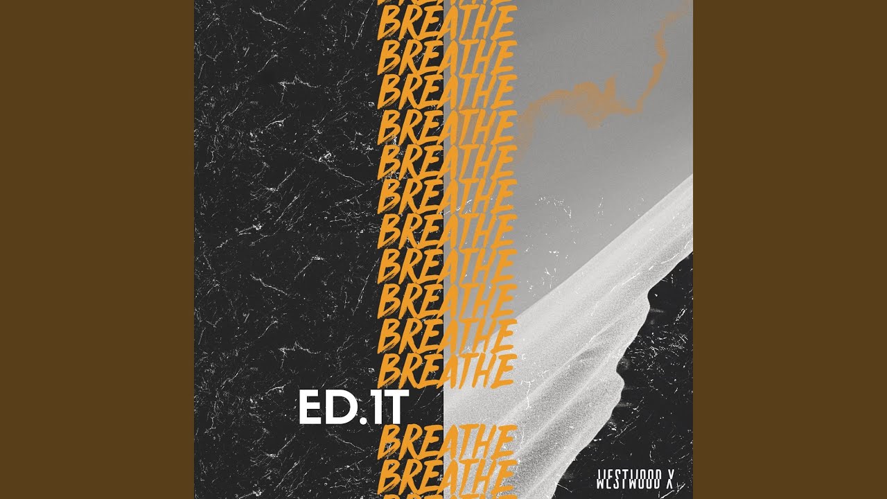 Breathe