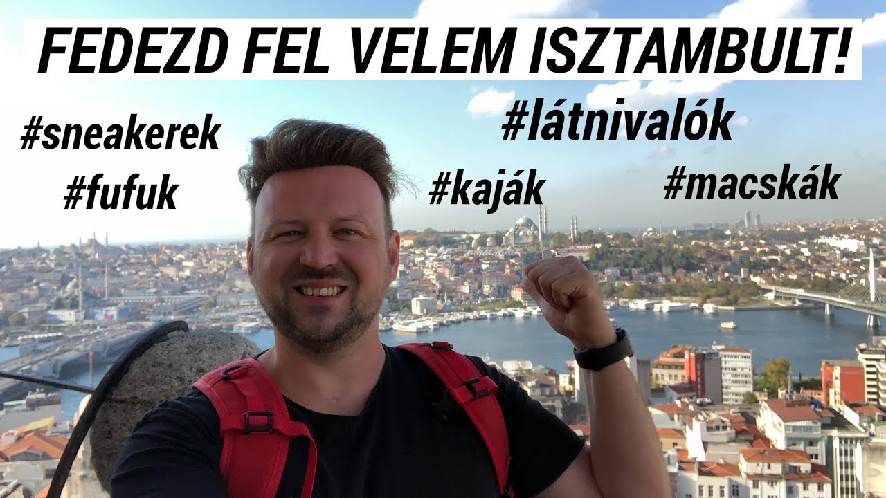 Fedezd fel velem Isztambult - városnéző és sneaker vlog!