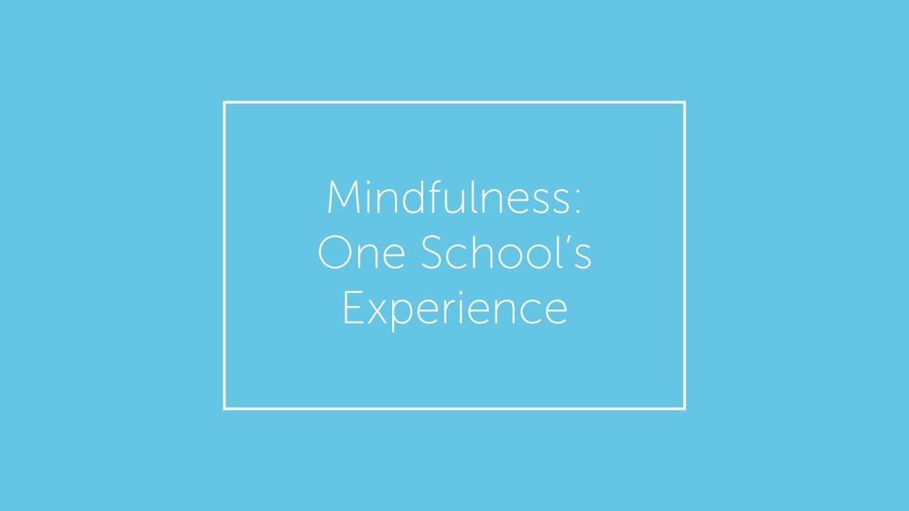 Mindfulness in Schools (MYRIAD Project) - One School's Experience