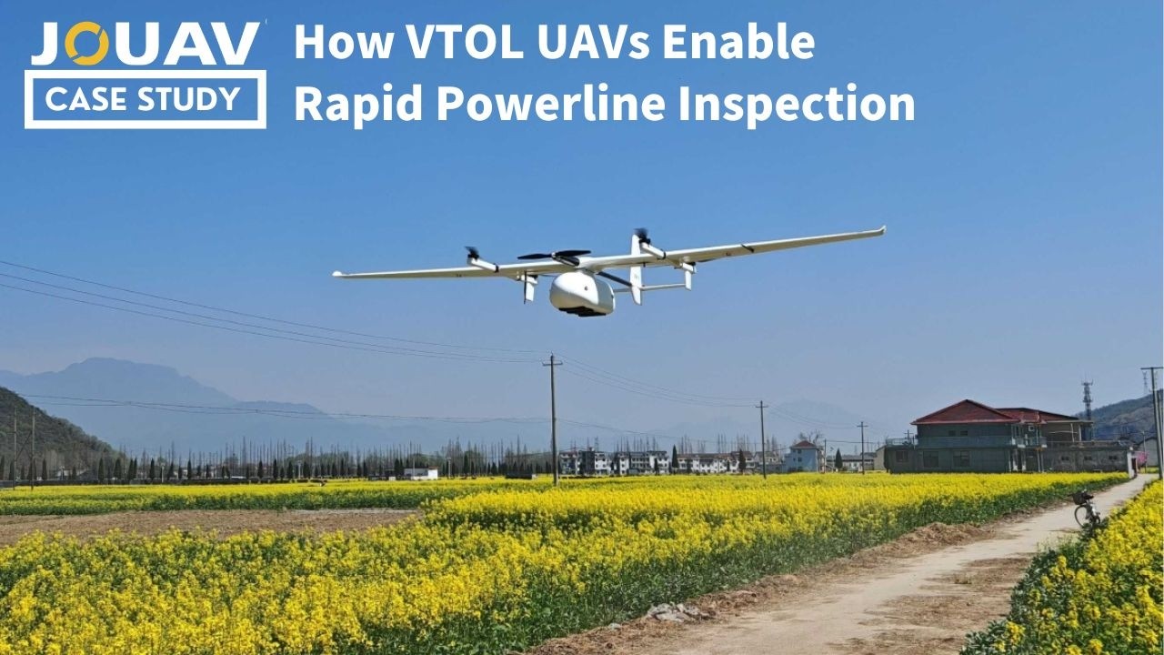 Faster Power Line Inspection with JOUAV Long-range UAVs
