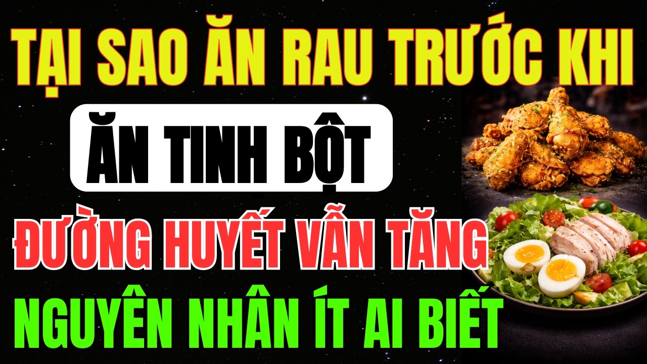 THÓI QUEN ĂN UỐNG TỒI TỆ Gây TĂNG Đột Biến ĐƯỜNG Trong MÁU Ngay Cả Sau Khi Bạn ĐÃ ĂN RAU Trước Đó