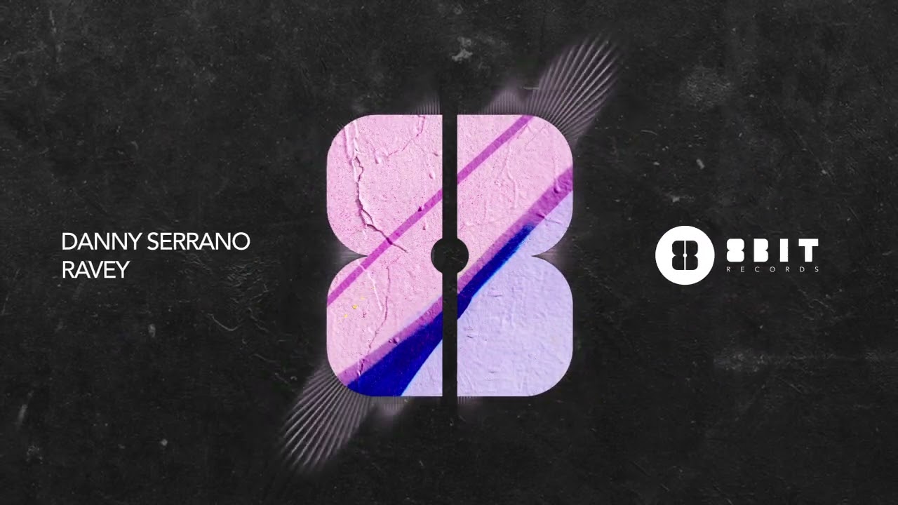 Danny Serrano - Ravey