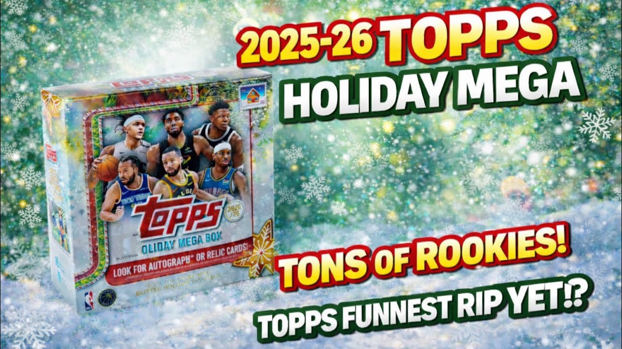 2025-26 Topps Holiday Mega Box! Tons of Rookies! Funnest rip from Topps Yet!?