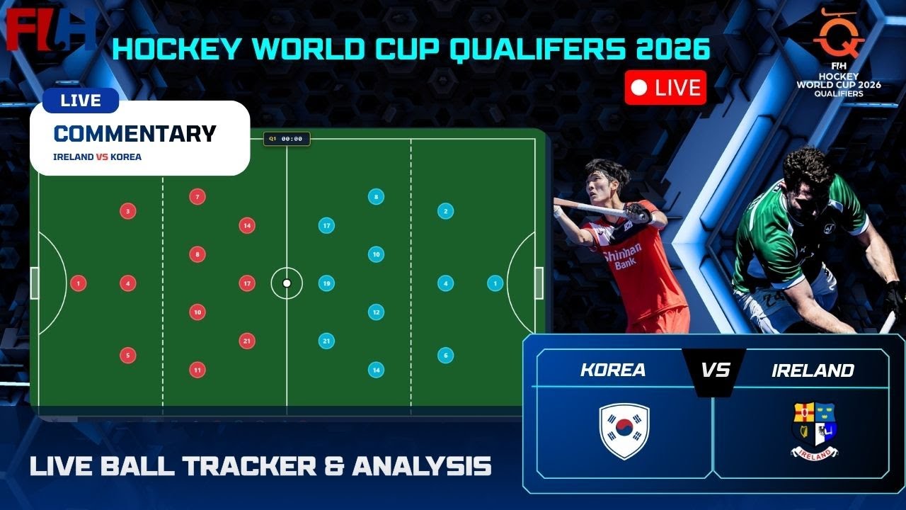 Ireland 🇮🇪 vs Korea 🇰🇷 LIVE| FIH Hockey World Cup 2026 Qualifiers | Live Commentary & Ball Track