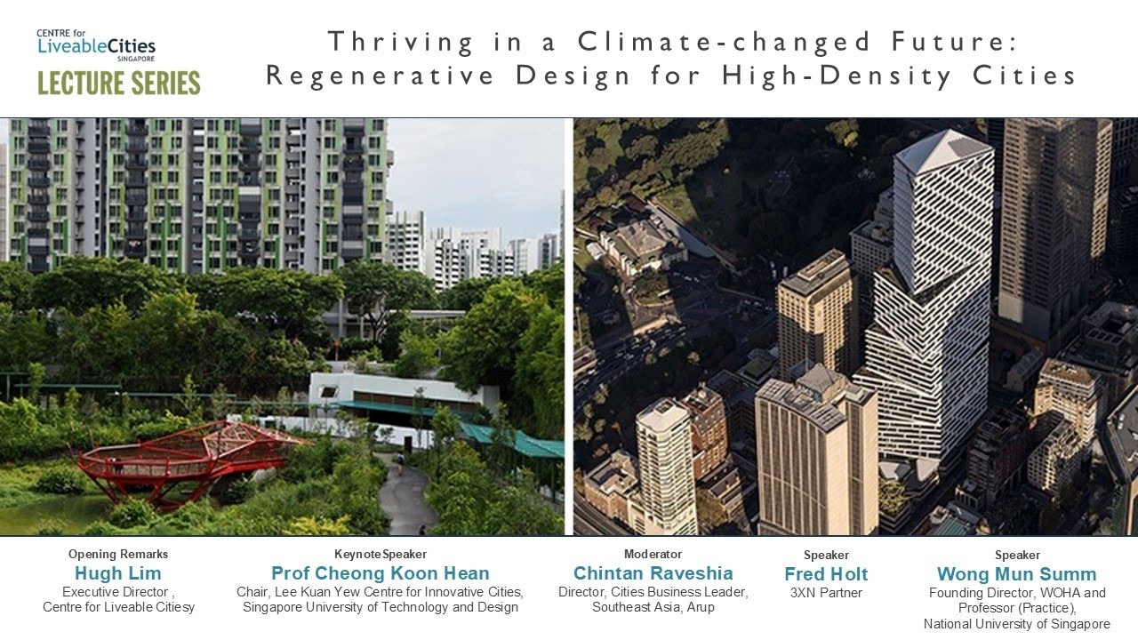 CLC Lecture Series-Thriving in a Climate-changed Future: Regenerative Design for High-Density Cities