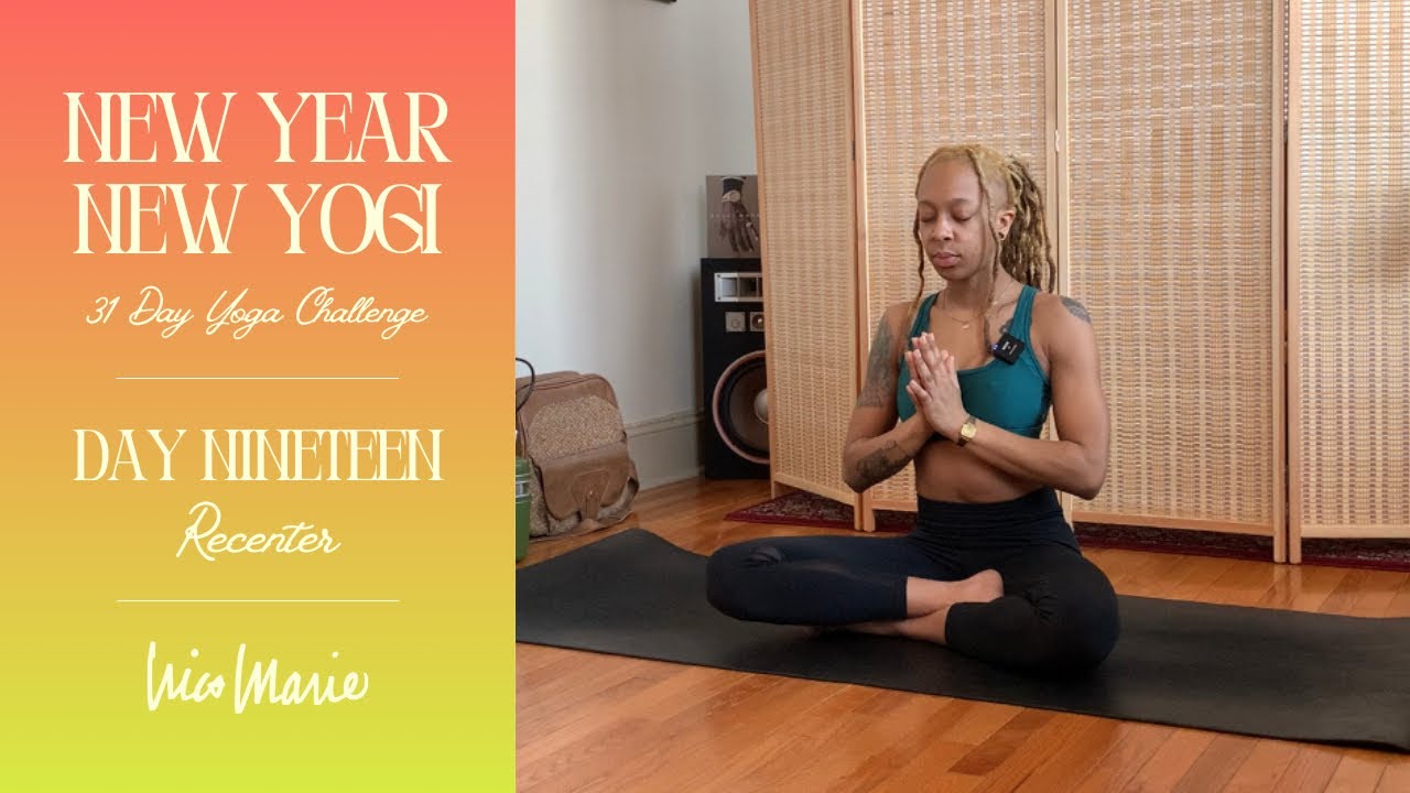 DAY 19 - Recenter - Grounding & Centering Yoga | 💛 NEW YEAR, NEW YOGI CHALLENGE WITH NICO 💛