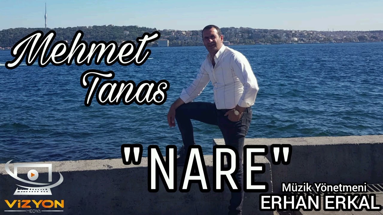 MEHMET TANAS  -  NARE