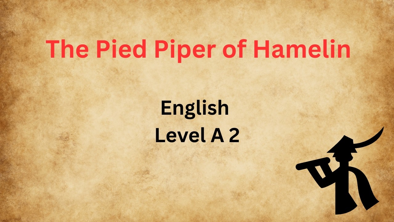 The Pied Piper of Hamelin.  English Lewel A 2