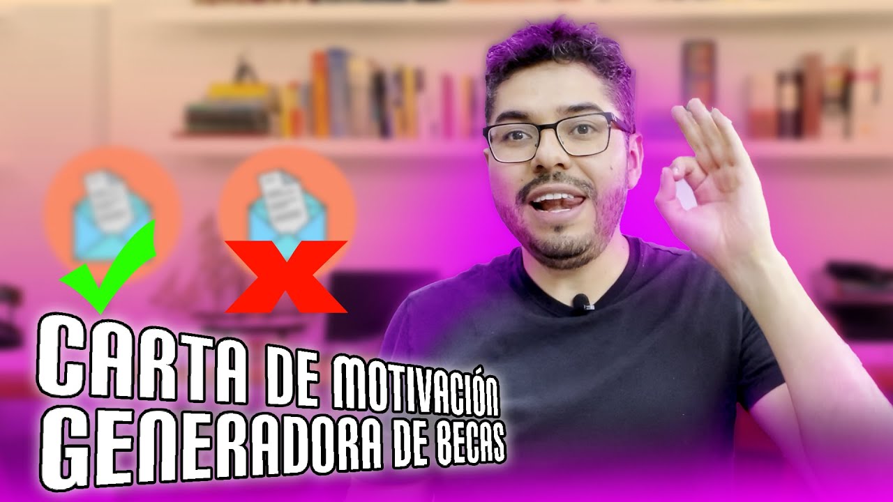 ✔✔Cómo ESCRIBIR una Carta de Motivación para Ganar una Beca – Paso a Paso