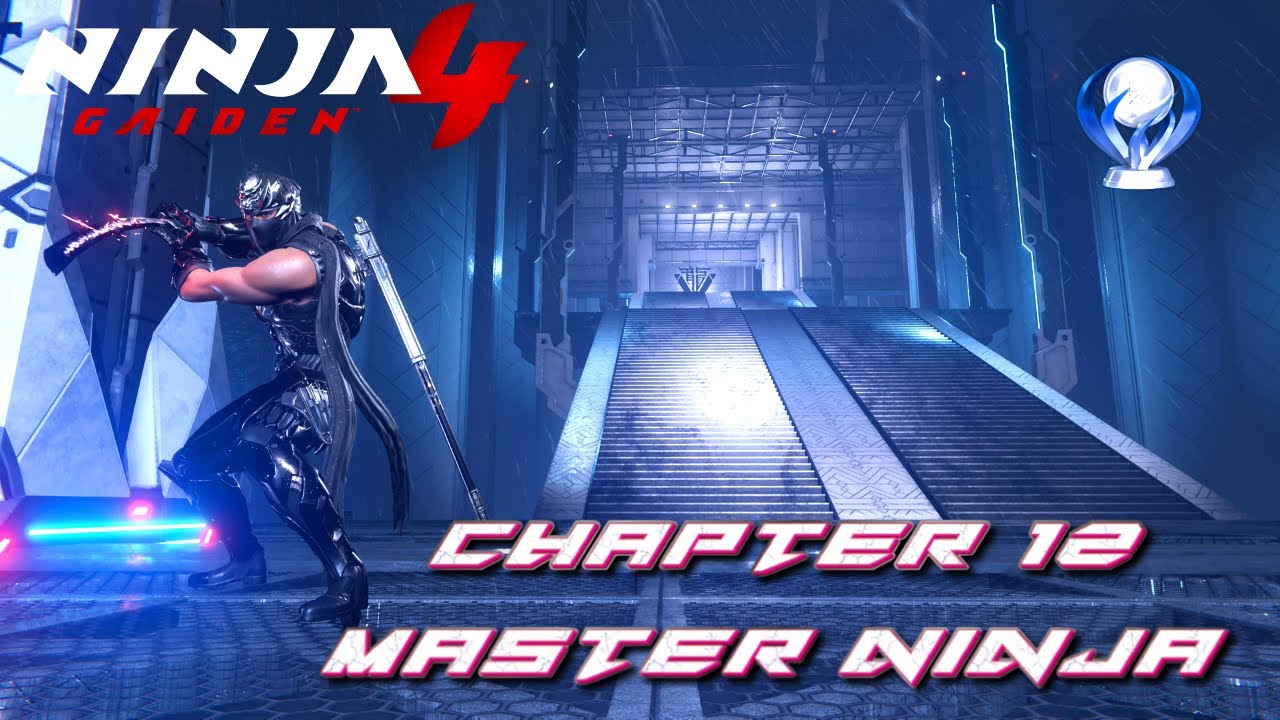Ninja Gaiden 4 - Путь Мастера: руководство по получению трофеев/достижений ниндзя - Глава 12