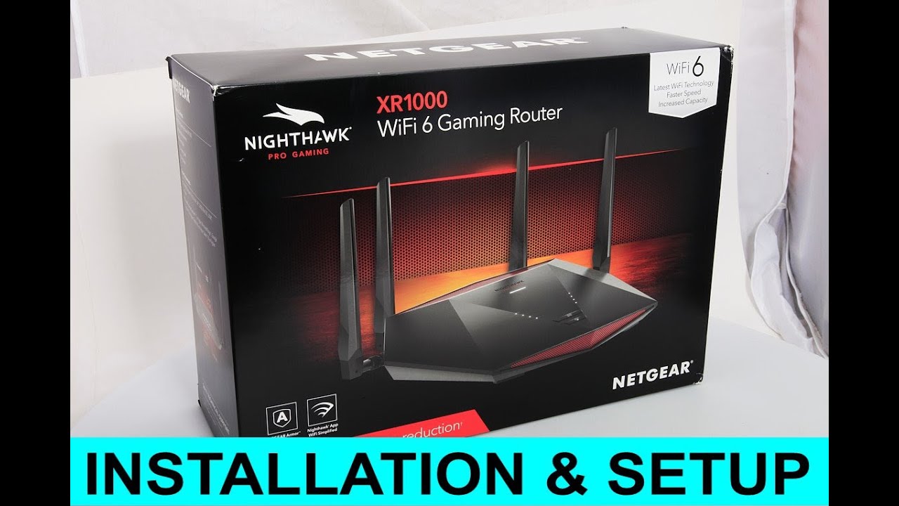 Setup Tutorial For Netgear Nighthawk XR1000 AX5400 Wireless High Speed Streaming & Gaming Router