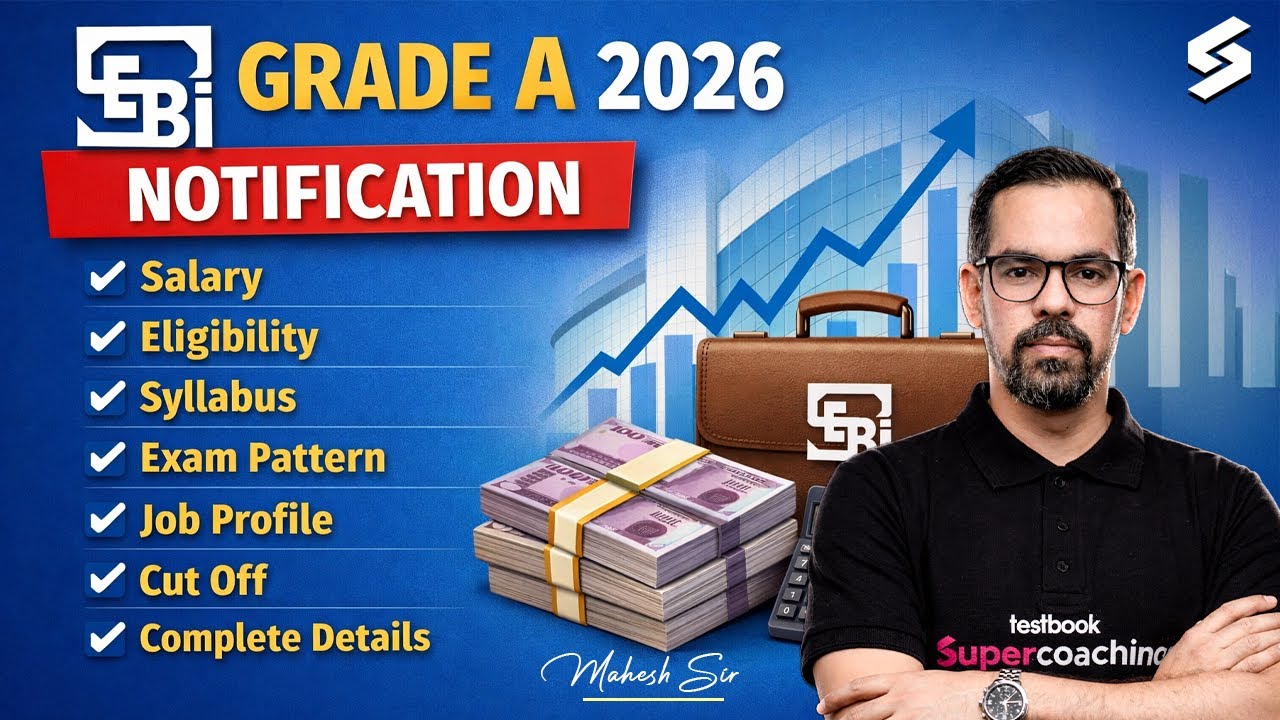 SEBI Grade A 2026 Notification, Salary, Eligibility, Exam Pattern, Complete Details by Mahesh Sir
