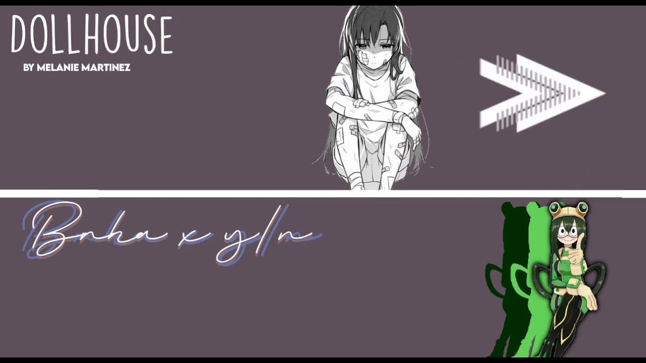 bnha/mha texts ∙ Dollhouse by Melanie Martinez ∙ ft.y/n ∙ bnhaxy/n ◦ xizuwu