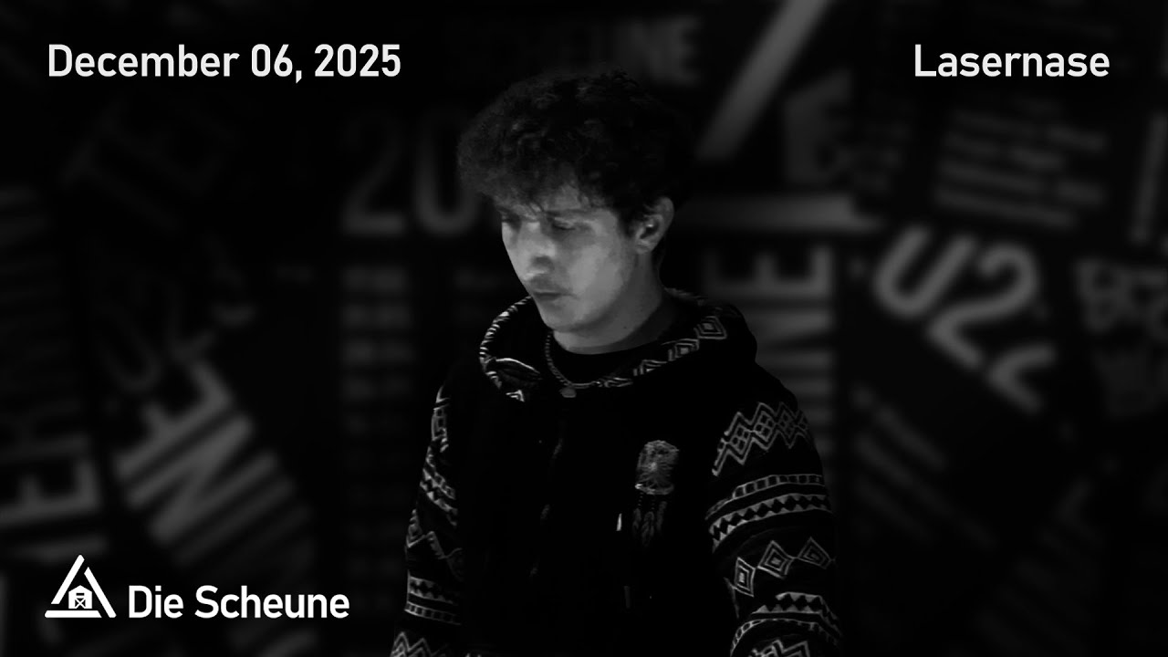 Lasernase | Die Scheune | December 06, 2025