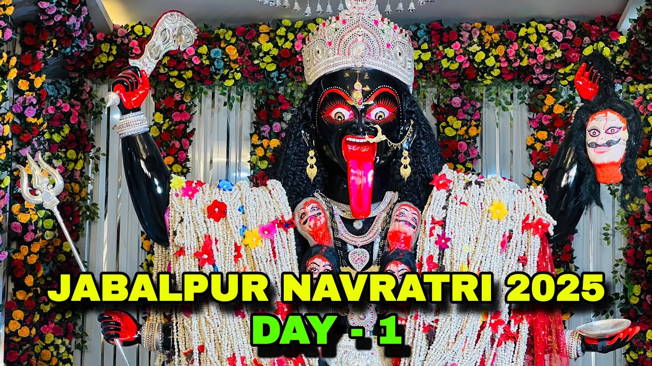 Jabalpur Navratri 2025 l Day -1 l 