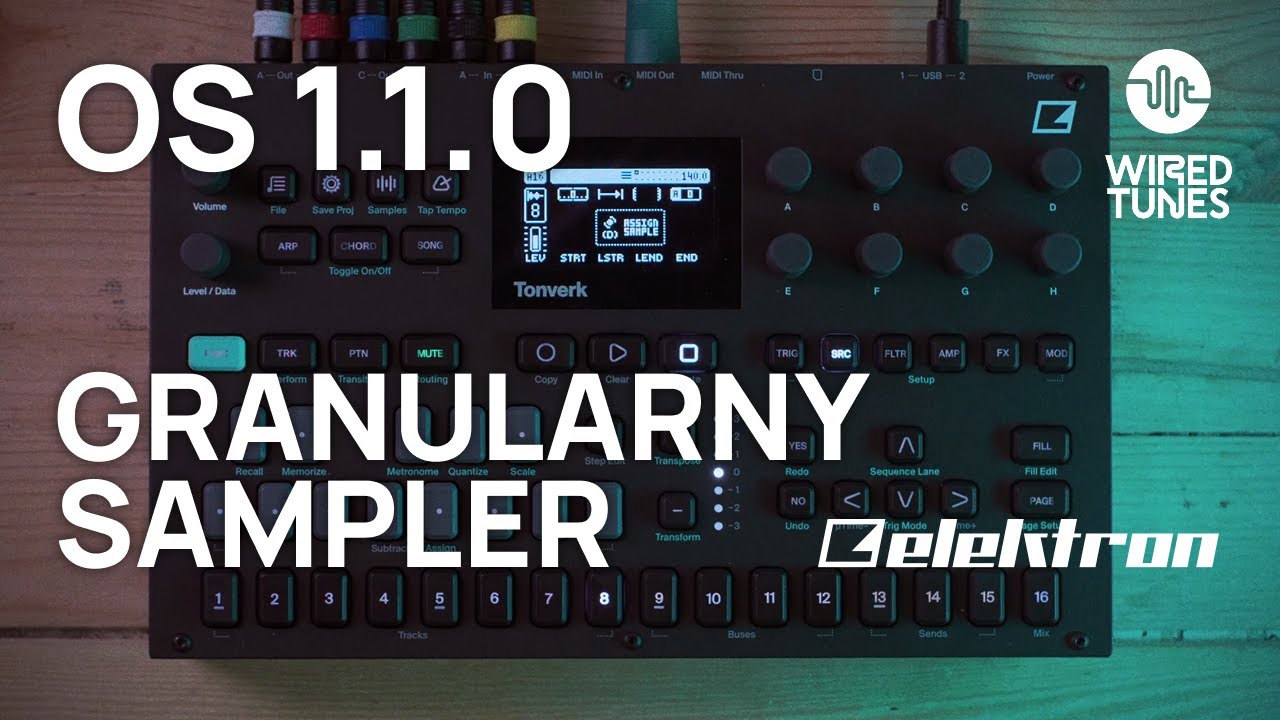Elektron Tonverk OS 1.1.0 - Granularny Sampler