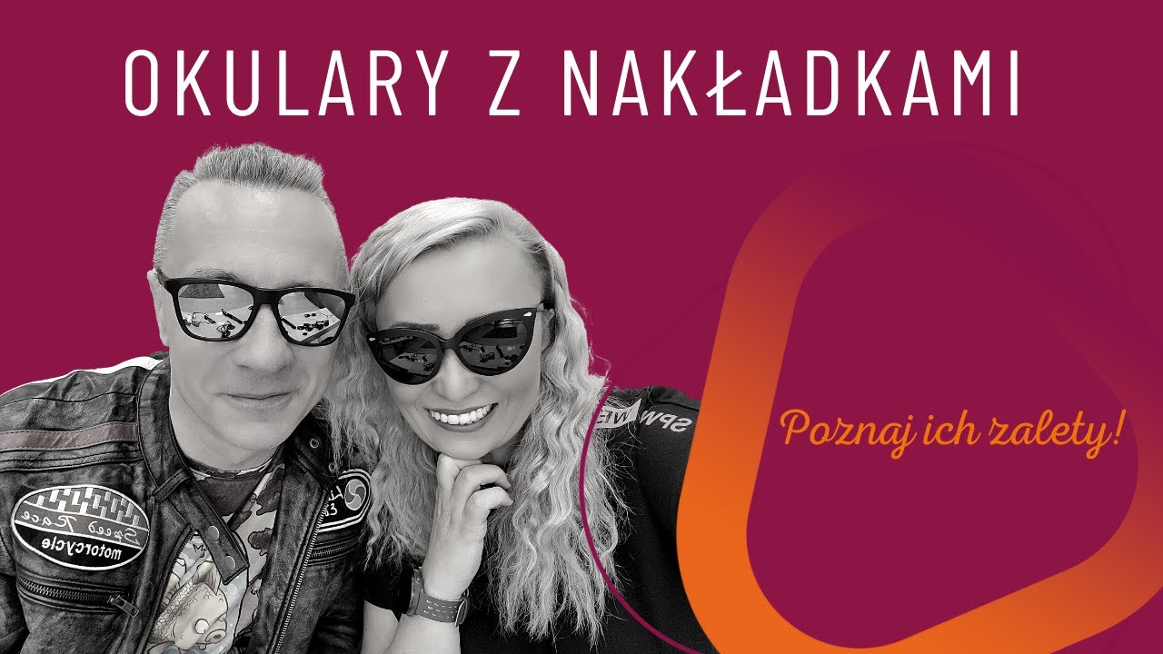 Okulary z nakładką przeciwsłoneczną | #Przejrzyjnaoczy | odc. 7