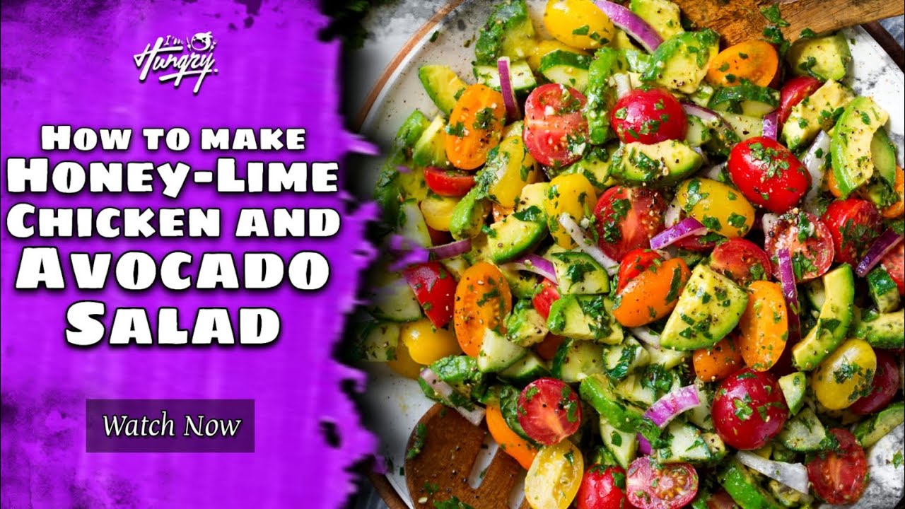 How to make Honey-Lime Chicken and Avocado Salad?