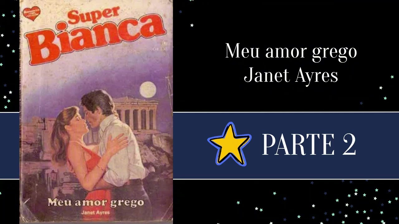 Livro Meu amor grego – Janet Ayres - Parte 2