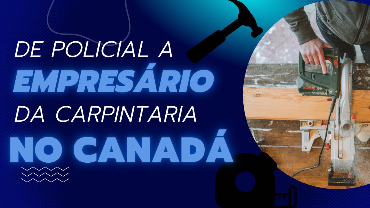 Concursado no Brasil, carpinteiro no Canadá 🇨🇦. Valeu a pena?