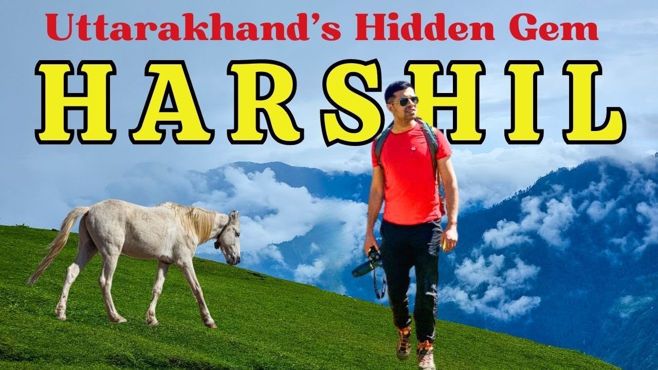 गंगा किनारे बसी सबसे सुन्दर Harshil Valley I गंगोत्री धाम जा रहे हैं तो इस जगह भी जाना ना भूलें I