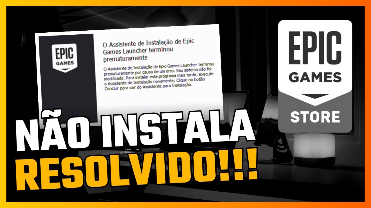 Como Resolver Erro Epic Games Não Instala | 