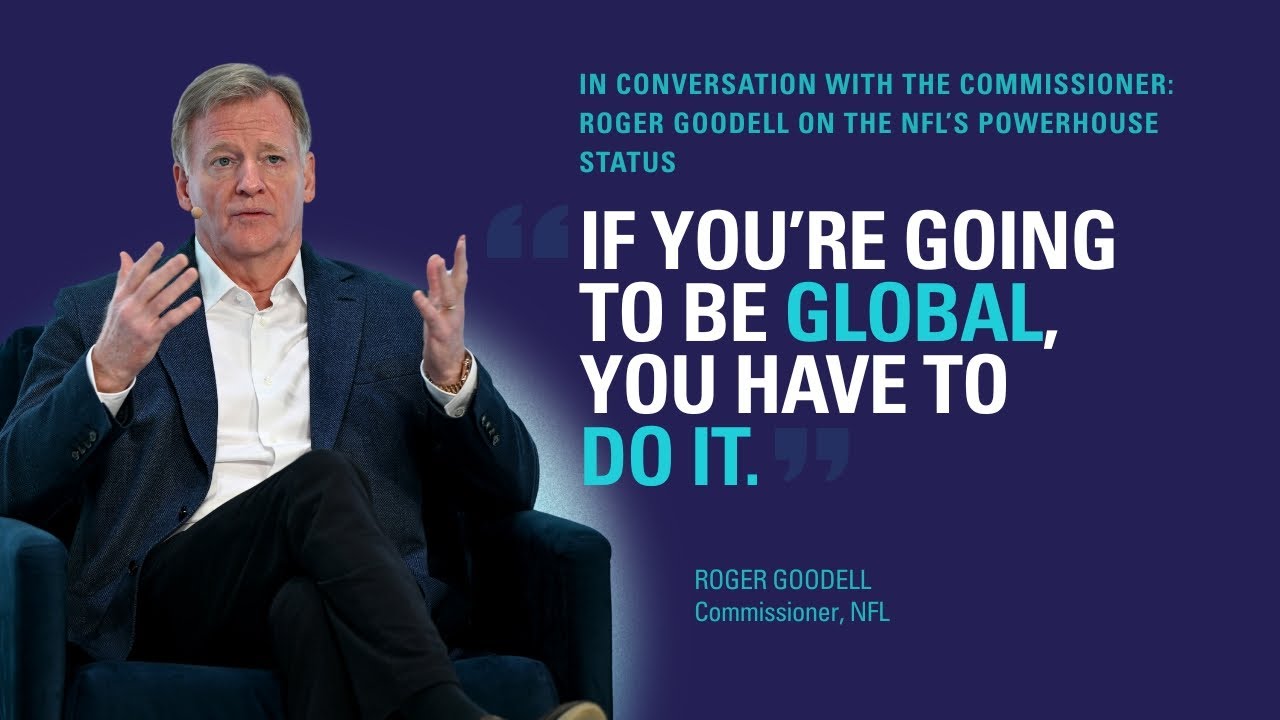 How the NFL is Going Global: Roger Goodell at Leaders Week London