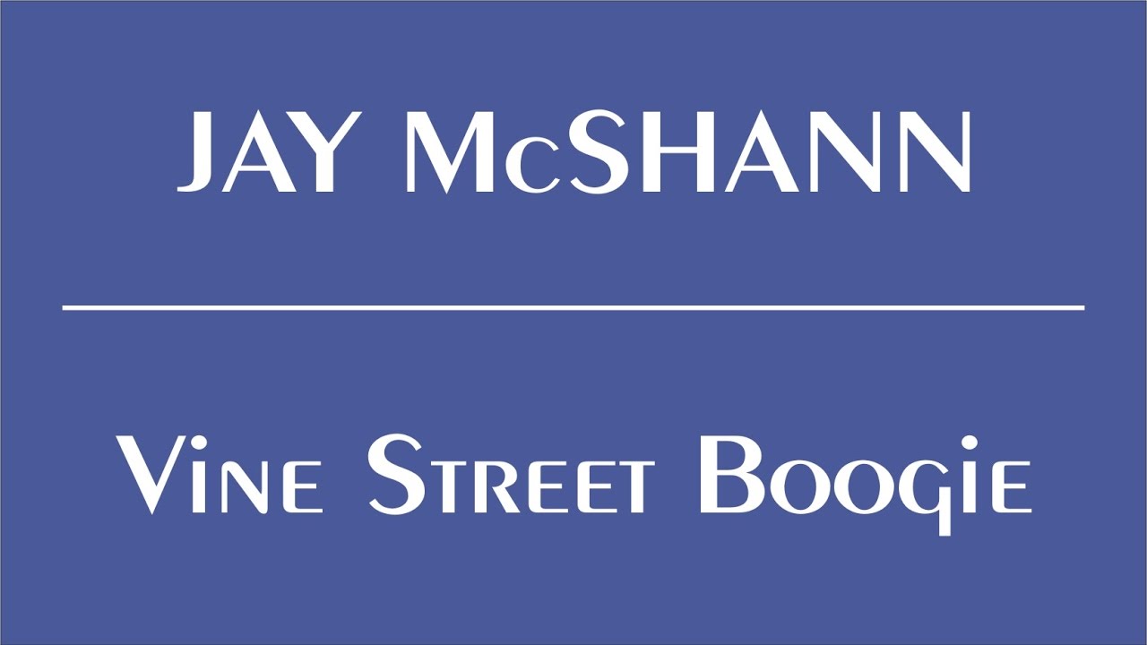 Jay McShann - Vine Street Boogie