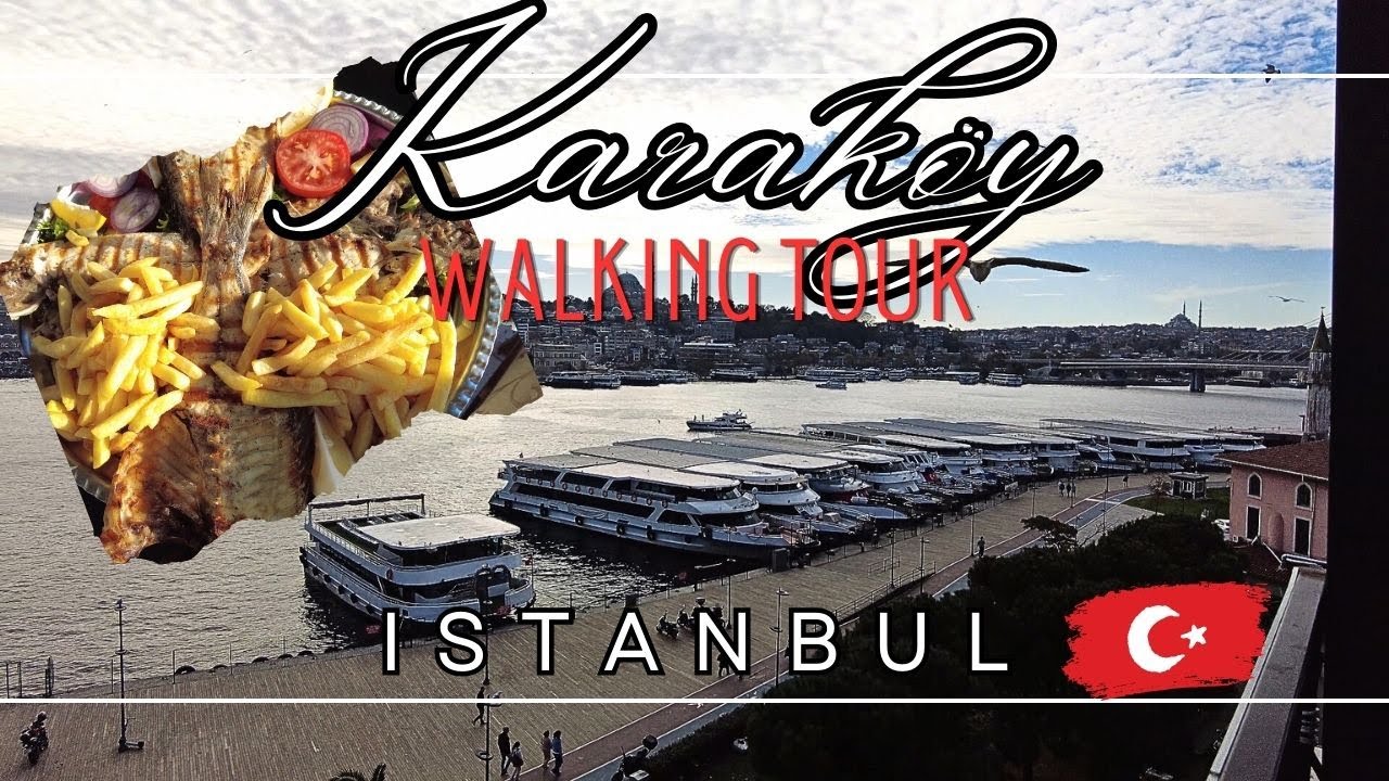 Karaköy - Istanbul Walking Tour with Lunch - Turkish Food - Grilled Fish - Türkiye ( Turkey )