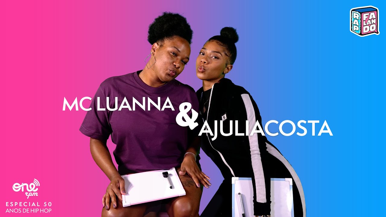 QUIZ DE AMIZADE: MC LUANNA & AJULIACOSTA | #Especial50AnosDeHipHop