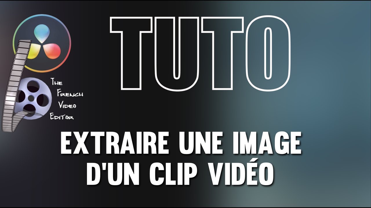FAIRE une miniature - Extraire une image d'un clip vid&eacute;o dans DAVINCI RESOLVE
