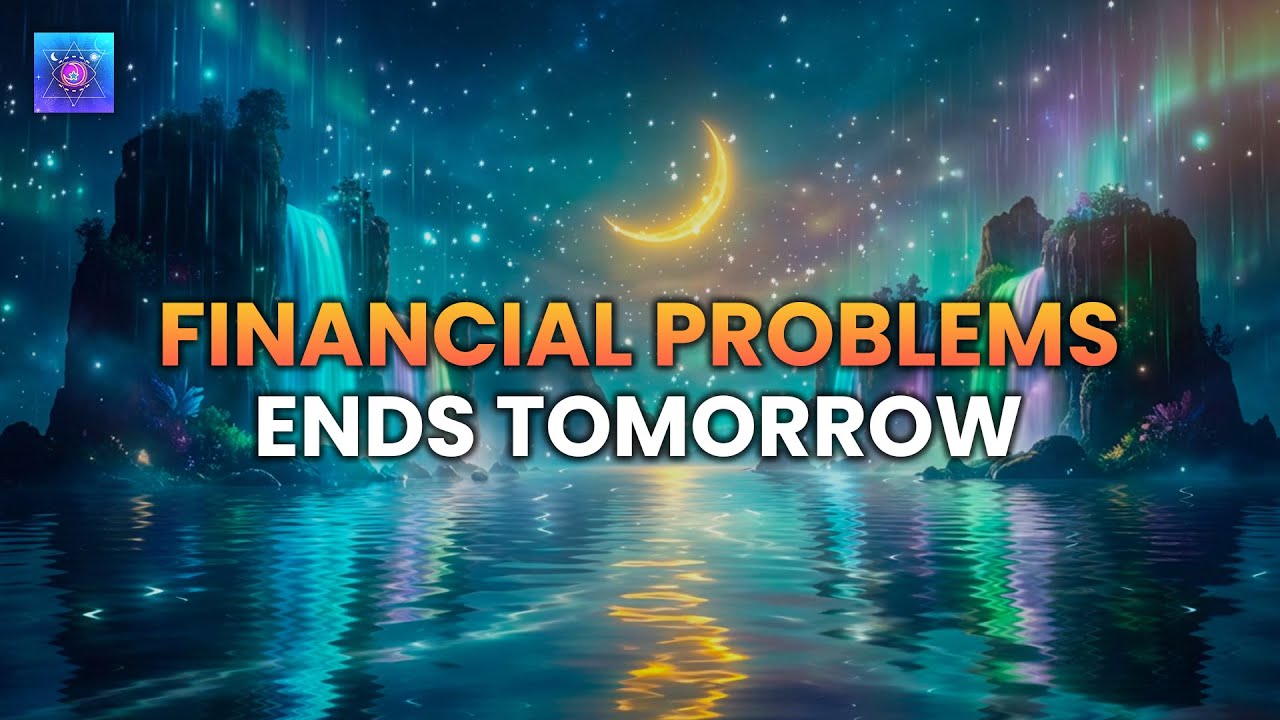 Financial Problems END After Tomorrow ✣ Listen 3 Minutes & Money Blockages Clear FAST Miracles NOW!!