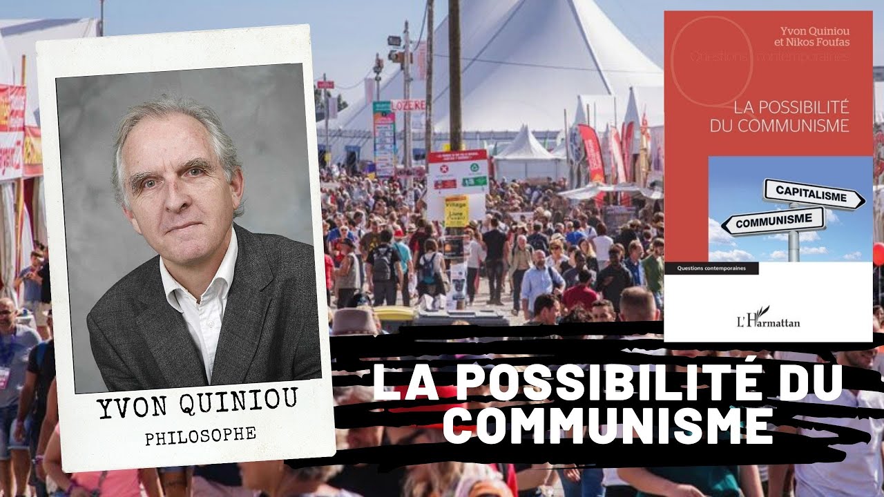 La possibilité du communisme, Yvon Quiniou