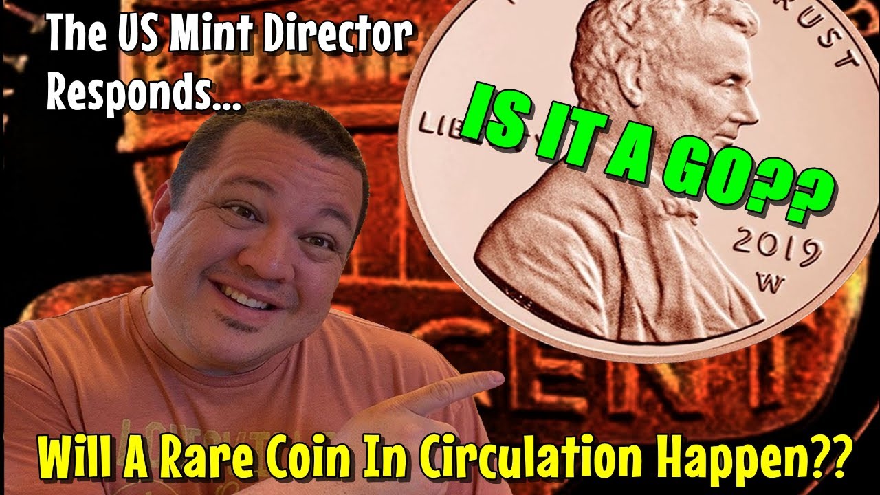 HUGE UPDATE From The US Mint...Is The Rare Coin For Circulation A Go??