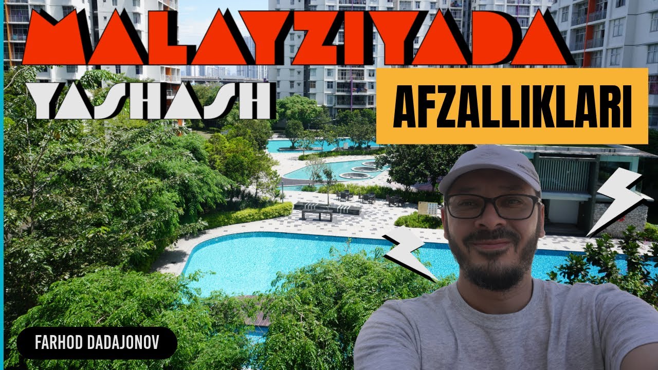 Malayziyada yashash afzalliklari (2-qism)