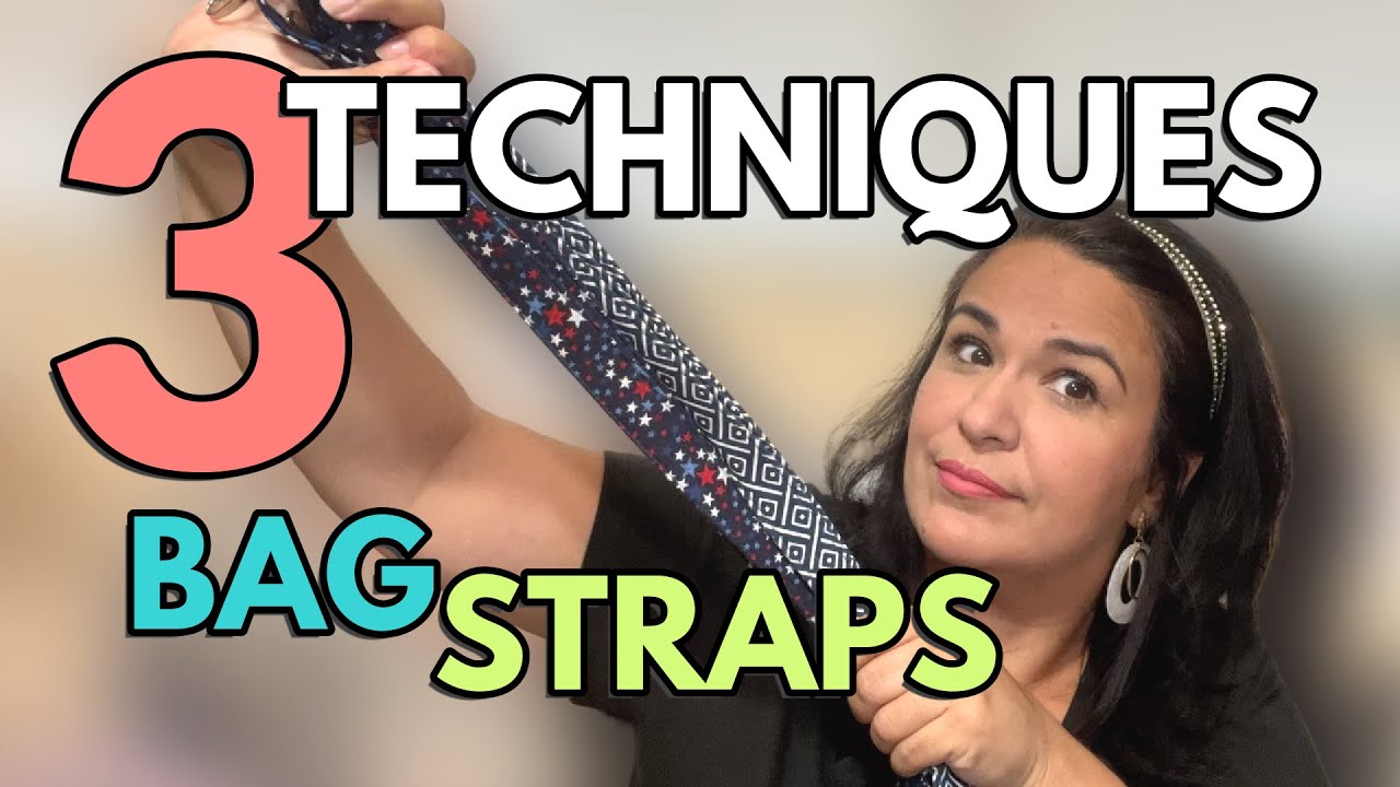 Fabric Straps: 3 Simple Ways to Sew Strong Bag Straps