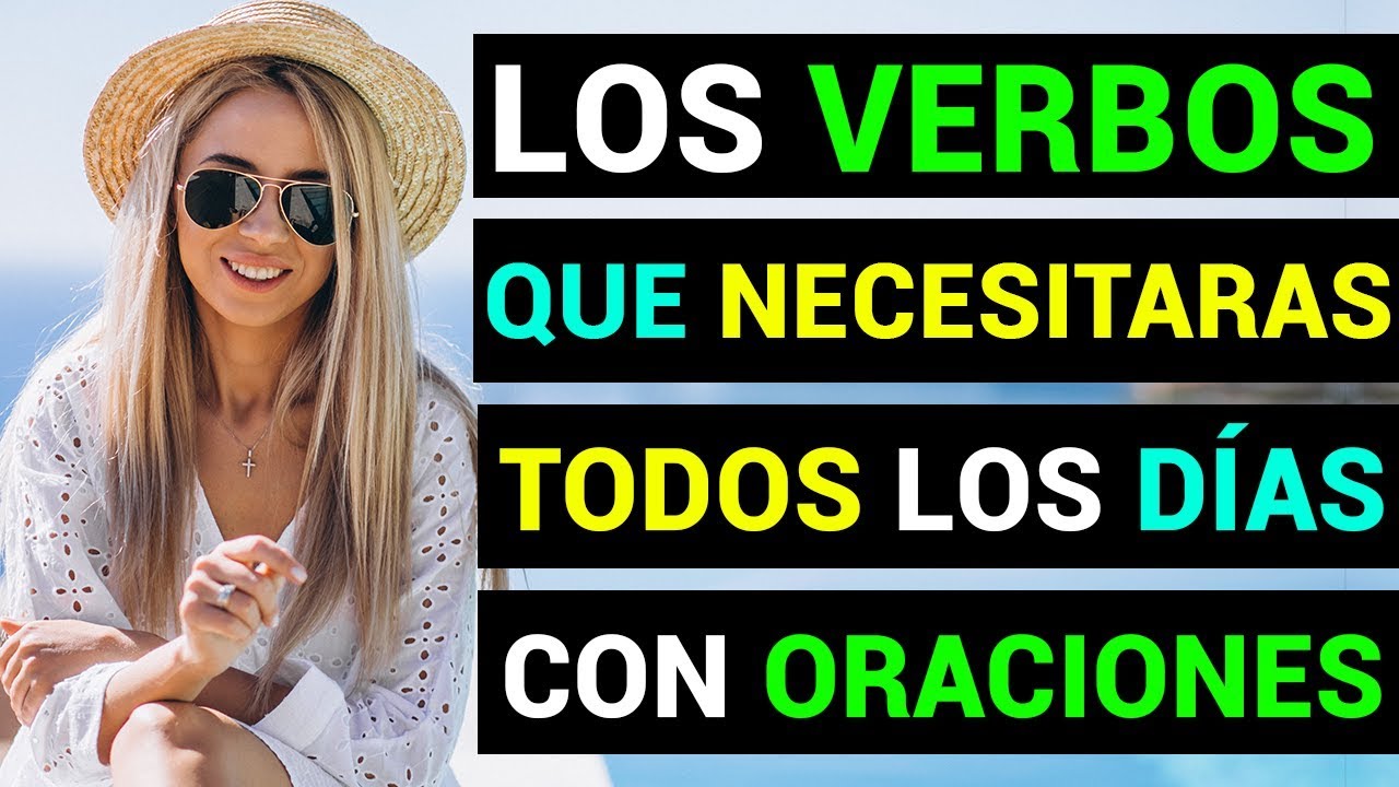 ► 29 VERBOS EN INGLES MUY NECESARIOS DE SABER QUE NECESITARÁS TODOS LOS DÍAS ✅ [ÚTILES Y PRÁCTICOS]