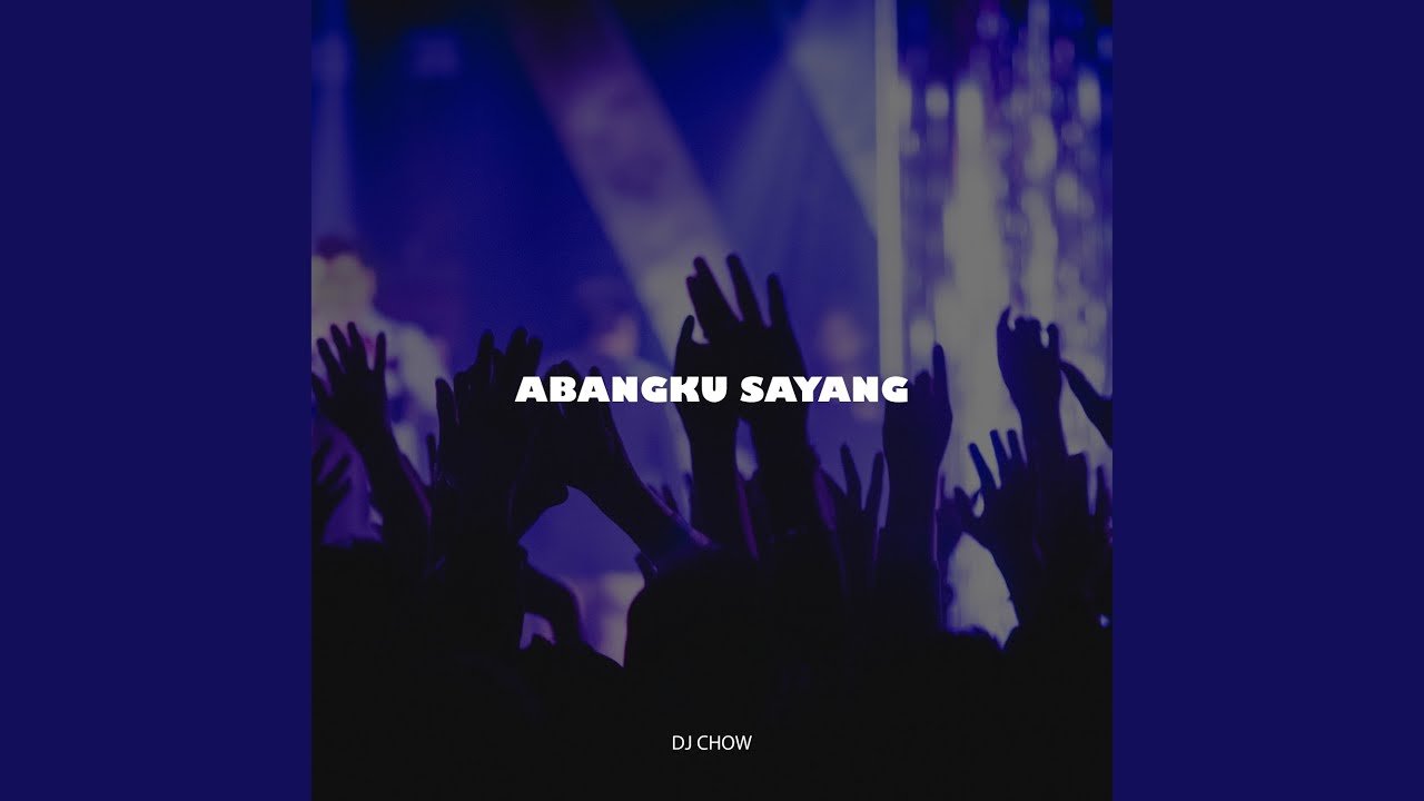 Abangku Sayang