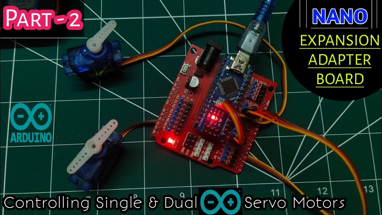 How to Run Servo Motors with Arduino NANO Expansion Adapter Board- I/O Shield | Part - 2