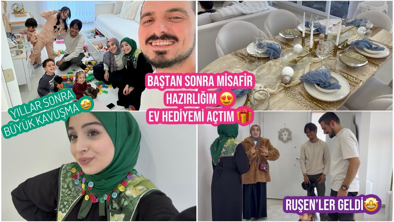 BAŞTAN SONA MİSAFİR HAZIRLIĞIM, RUŞEN’LER GELDİ 😍, YILLAR SONRA BÜYÜK KAVUŞMA, EV HEDİYEMİ AÇTIM
