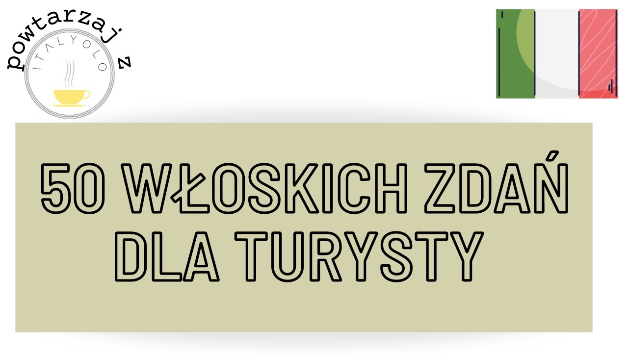 ItalYOLO Powtarzajki: 50 zdań dla turysty we Włoszech.