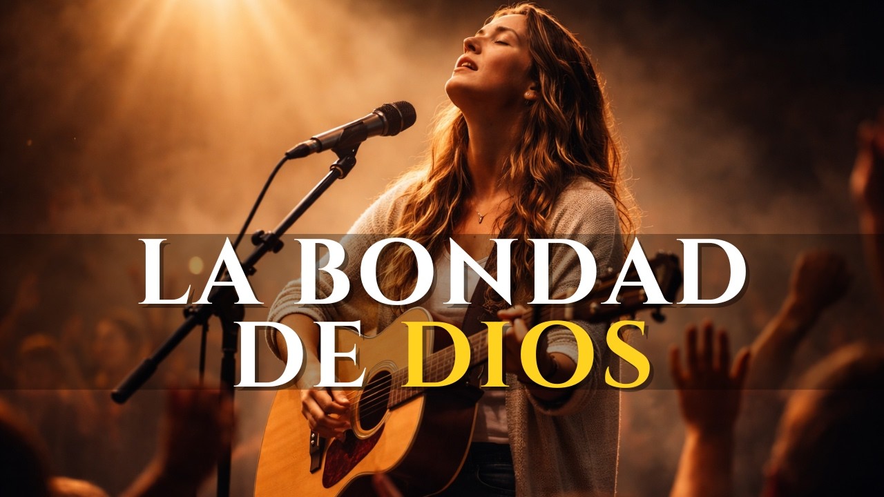 👉 Cantaré la Bondad de Dios 🙌 | Dios Nunca Falla (Worship en Español)
