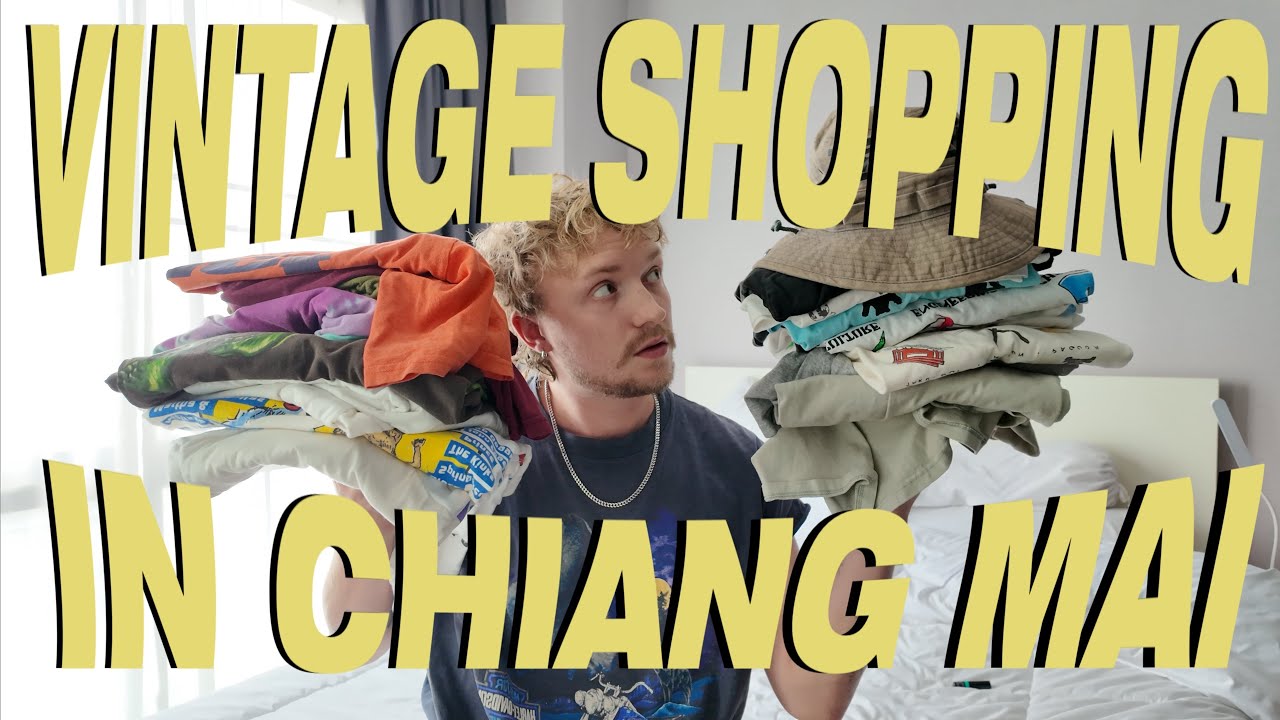 Vintage shopping in Chiang mai, Thailand 🇹🇭